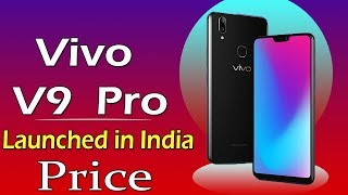 Vivo V9 Pro Launched in India ! Price Under 20k ! Full Specifications