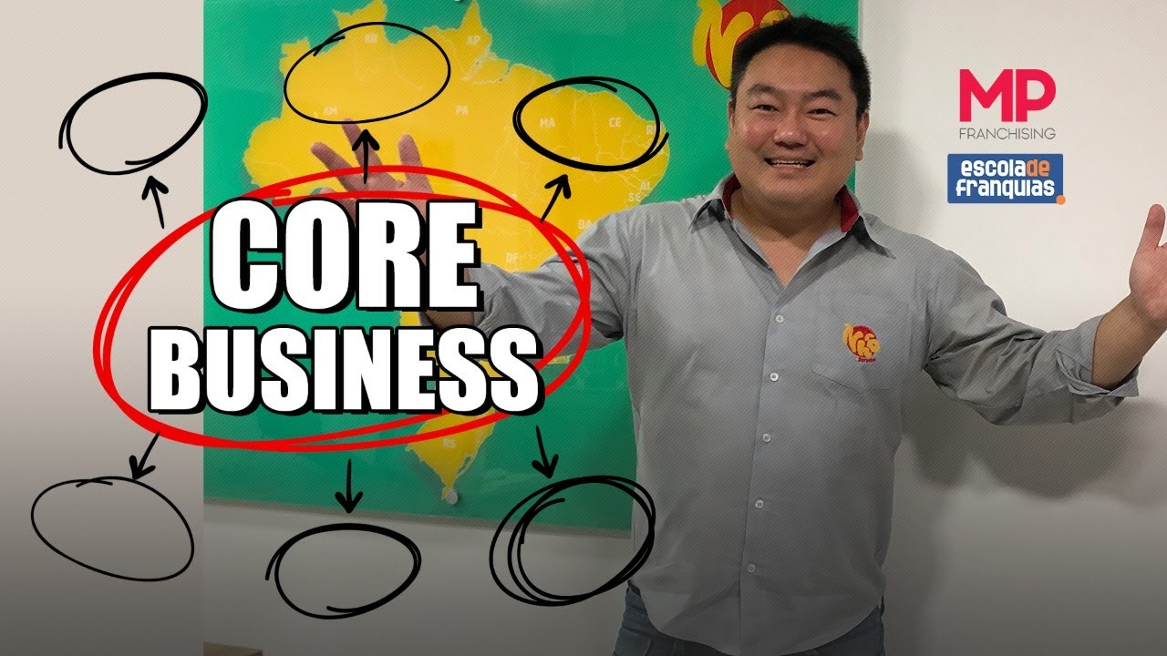 O que é “Core Business”?!?