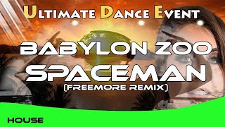 House ♫ Babylon Zoo - Spaceman (Freemore Remix) Resimi