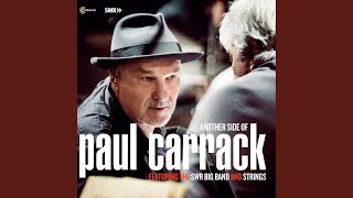Watch Paul Carrack Come Rain Or Come Shine feat SWR Big Band video