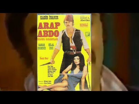 Arap Abdo (1973) Türk Filmi Kadir İnanır Eli Kamçılı Çifte tabancalı kabadayılar kralı Arap Abdo