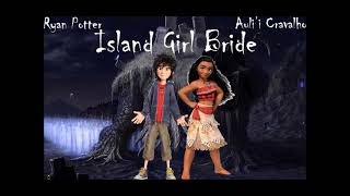 Island Girl Bride Part 20 - End Credits