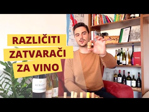 Video: Zašto vina imaju čepove?