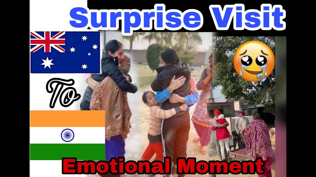 Surprise visit to india from australia after 5 years emotional moments ...