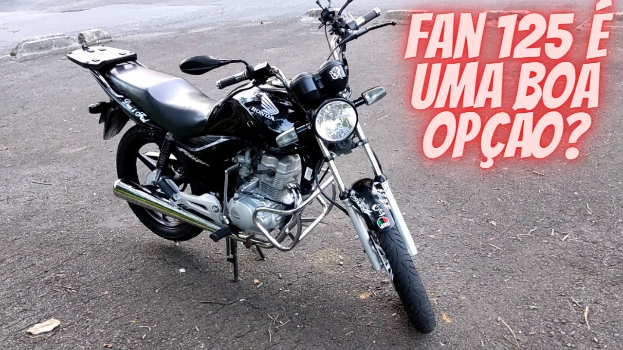 FAN 125 2010 COMO PRIMEIRA MOTO PONTOS POSITIVOS E NEGATIVOS!