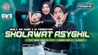 DJ PALING ENAK ‼️ SHOLAWAT ASYGHIL • JINGLE AM AUDIO X G1 PRODUCTION FROM GASTA FUTURISTIK