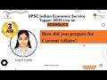 Strategy to prepare for current affairs for upsc indian economic service  toppers on ecoholics