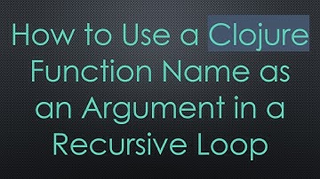 How to Use a Clojure Function Name as an Argument in a Recursive Loop