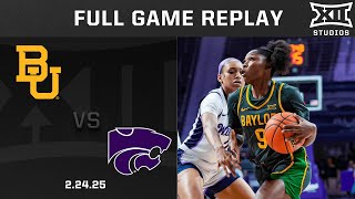 Baylor vs. Kansas State (2.24.25) Full Game Replay | 2024-25 Big 12 Women's Basketball
