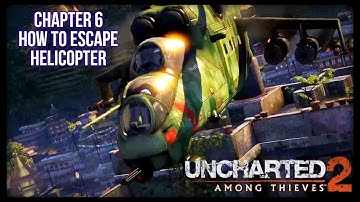Uncharted 2: Chapter 6 | How to Escape Helicopter