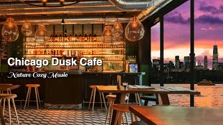 Chicago Dusk Cafe Ambience : Relaxing Jazz &amp; Background Noise for Relaxation [ASMR]