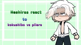 •||Hashiras react to kokushibo vs pilares||•||Especial 1k||•||créditos en la descripción||•