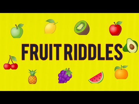 Video: What Are The Riddles About Fruits