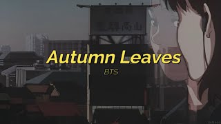 English Lyrics Bts Dead Autumn Leaves