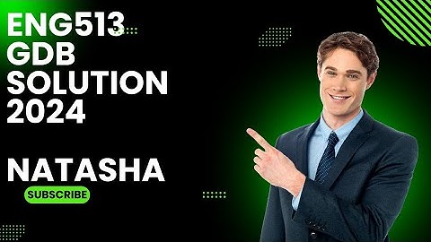 Eng513 GDB solution 2024 | Eng513 GDB solution 2024 Natasha study zone