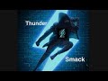One year journey of thunder smack  thankyou for your support  thundersmack3666