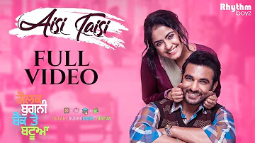 Aisi Taisi (Full Video) | Amrinder Gill | Harish Verma | Simi Chahal | Jatinder Shah