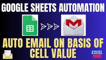 Google Sheets Automation - Email On Basis Of Cell Value