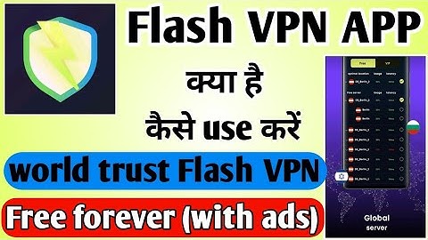 Flash vpn max app kaise use kare ।। How to use flash vpn App ।। Flash vpn App
