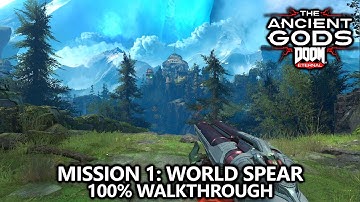 DOOM Eternal Ancient Gods 2 - Mission 1 - 100% Walkthrough - All Codex, Upgrades, & Extra Lives