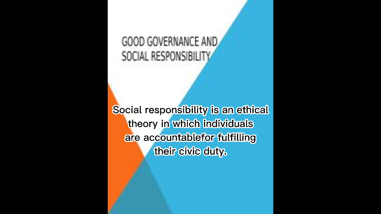 GOOD GOVERNANCE AND SOCIAL RESPONSIBILITY FINALS YouTube