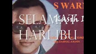 S WARNO - Kasih Ibu                 (P'Dhede Ciptamas).wmv