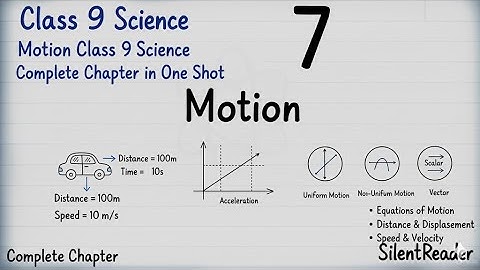 Motion Class 9 Science Chapter 7 | Complete Chapter in One Shot |