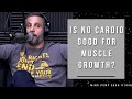 The Effect of Cardio on Muscle Growth