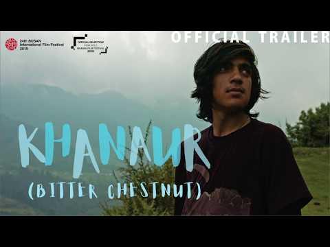 KHANAUR (Bitter Chestnut) Trailer
