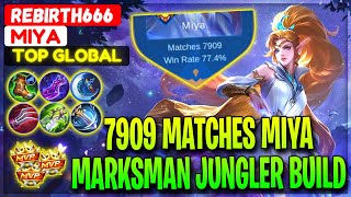 7909 Matches Miya, Underrated Marksman Jungler Build - Former Top 1 Global Miya rebirth666 - MLBB