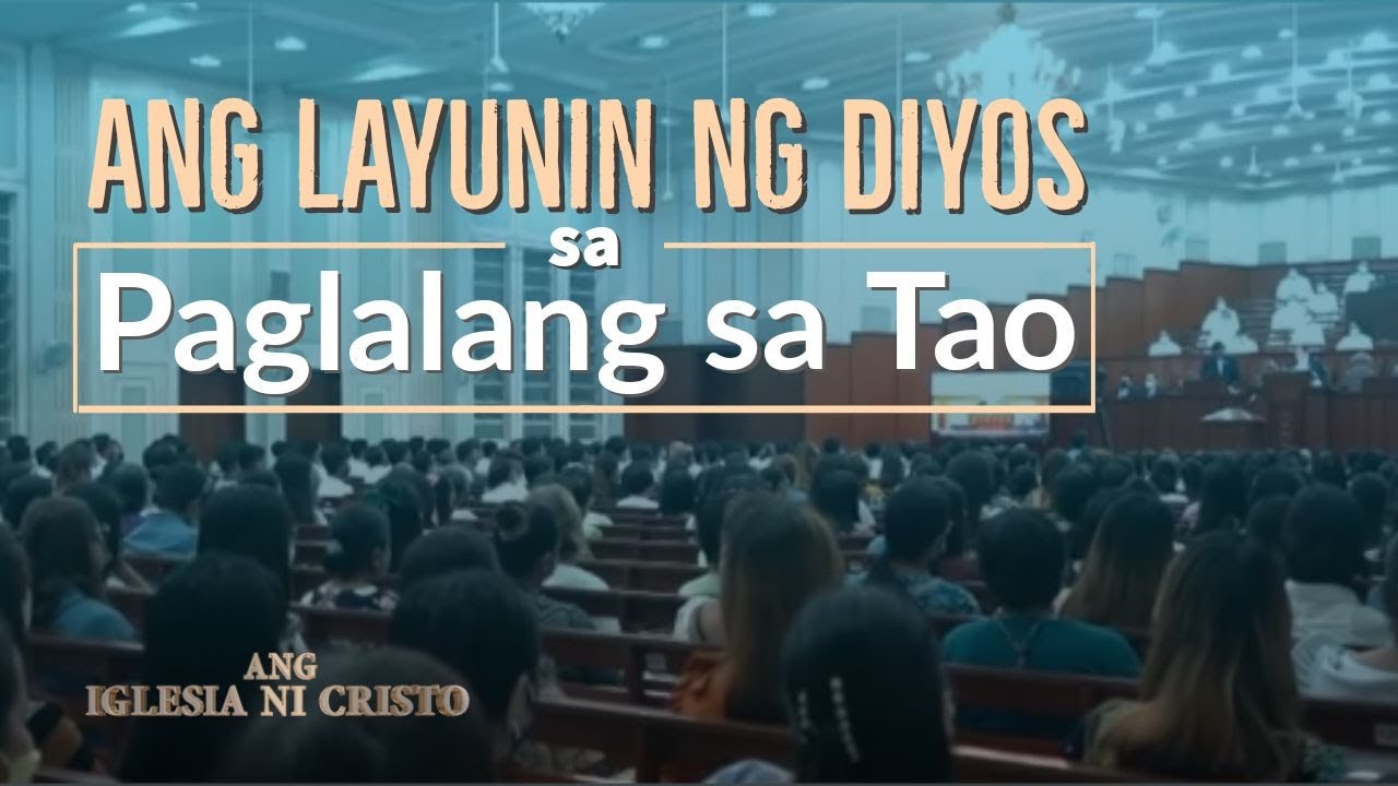 Ang Layunin ng Diyos sa Paglalang sa Tao  Ang Iglesia Ni Cristo