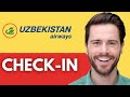 uzairways online check in | how to check uzbekistan airways | Uzbekistan Airways |