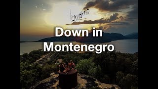 Song &quot;Down in Montenegro&quot; - Fabian Dittrich (@thegobetween)