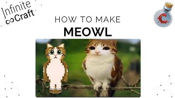 How to make Meowl in Infinite Craft?
