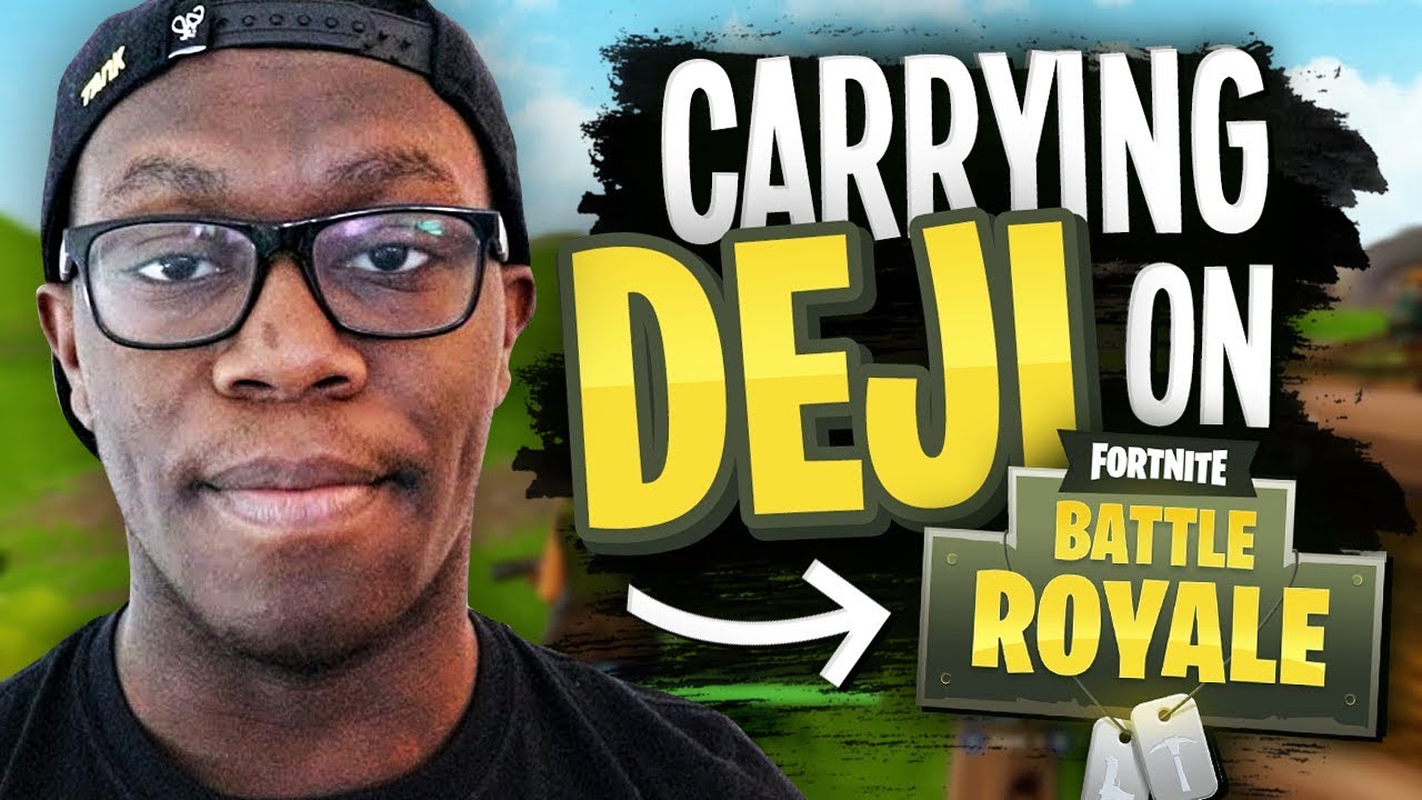 CARRYING DEJI on Fortnite Battle Royale YouTube