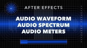 Audio Waveform, Meters and Spectrum in After Effects