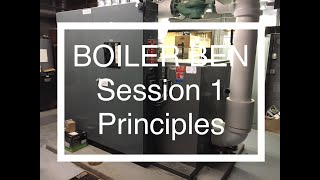 Low Pressure Boiler TrainingSession 1Boiler Ben