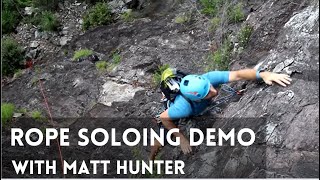 Rope Solo Demonstration  with Matt Hunter