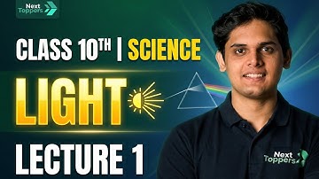 LIGHT - CLASS 10 | LECTURE - 1 | By Parshant Bhaiya  | Abhay Batch Class