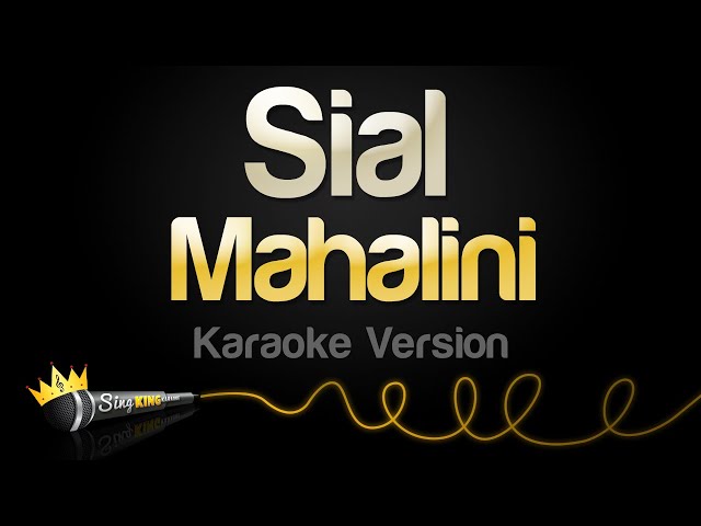 Mahalini - Sial (Karaoke Version) class=