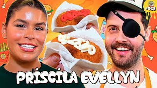 PRISCILA EVELLYN E O DELICIOSO ENROLADINHO DE SALSICHA - Rango Brabo #68