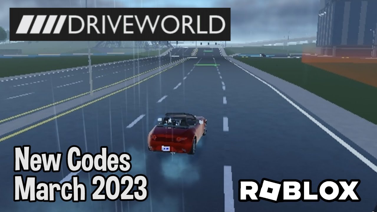 Roblox Drive World New Code March 2023 - YouTube