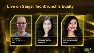 Live on Stage: TechCrunch's Equity