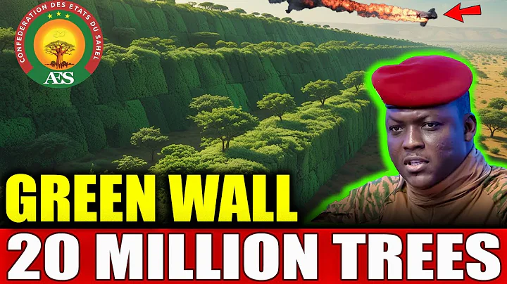 Traoré plants 20M trees in the Sahel – Green Miracle or African Propaganda?