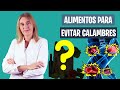 Estos ALIMENTOS te EVITARÁN los CALAMBRES | Qué comer para evitar calambres | Nutrición deportiva