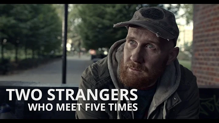 Award Winning Short Film - Two Strangers Who Meet ...