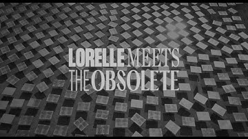 Lorelle Meets The Obsolete - Control (Official Video)