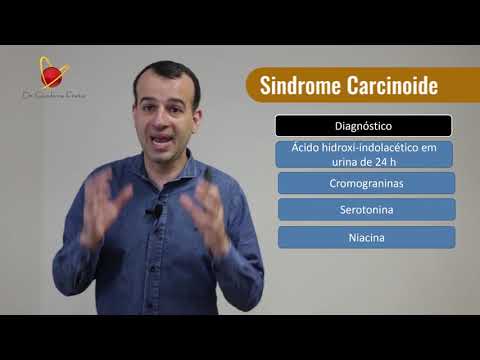 Vídeo: Síndrome Carcinóide: Sintomas, Causas, Tratamento, Dieta, Prognóstico