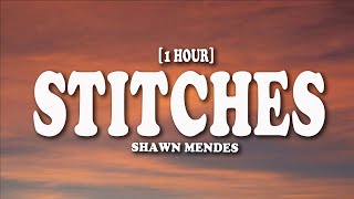 Shawn Mendes - Stitches (Lyrics) [1hour]