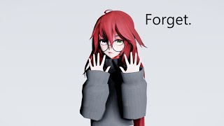 [MMD] Forget.